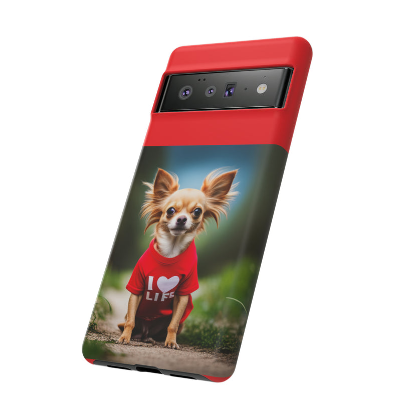 I Love Life Red Shirt Chihuahua Tough Cases. All iPhone 15, 14, 13, 12, 11, X, 8 , Google Pixel 7, 6, 5, Samsung Galaxy 23, 22, 21, 20, 10