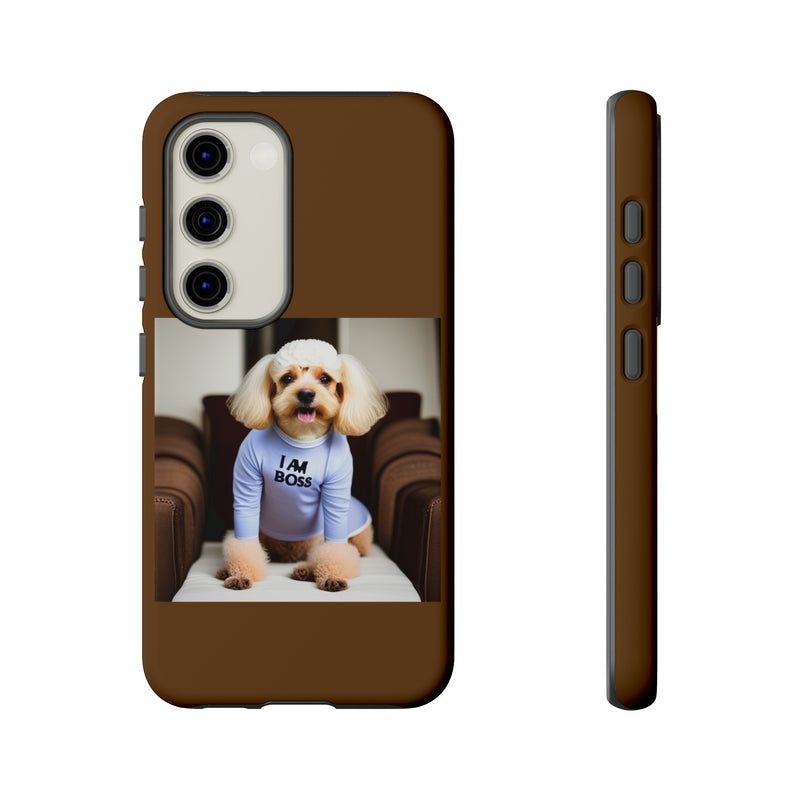 I Am Boss Dog Brown Tough Cases. All iPhone 15, 14, 13, 12, 11, X, 8 , Google Pixel 7, 6, 5, Samsung Galaxy 23, 22, 21, 20, 10