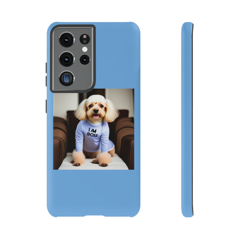 I Am Boss Dog Blue Tough Cases. All iPhone 15, 14, 13, 12, 11, X, 8 , Google Pixel 7, 6, 5, Samsung Galaxy 23, 22, 21, 20, 10