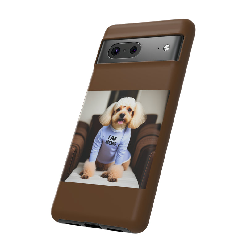 I Am Boss Dog Brown Tough Cases. All iPhone 15, 14, 13, 12, 11, X, 8 , Google Pixel 7, 6, 5, Samsung Galaxy 23, 22, 21, 20, 10