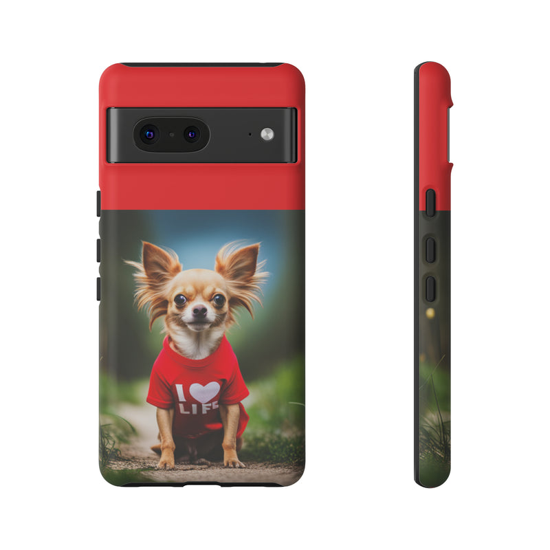 I Love Life Red Shirt Chihuahua Tough Cases. All iPhone 15, 14, 13, 12, 11, X, 8 , Google Pixel 7, 6, 5, Samsung Galaxy 23, 22, 21, 20, 10