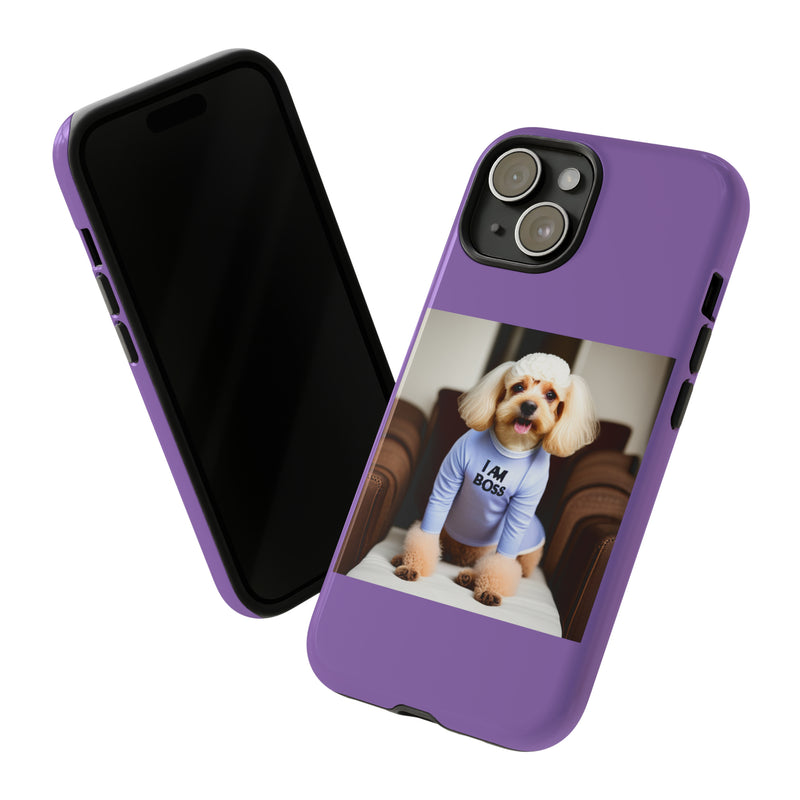 I Am Boss Dog  Purple Tough Cases. All iPhone 15, 14, 13, 12, 11, X, 8 , Google Pixel 7, 6, 5, Samsung Galaxy 23, 22, 21, 20, 10