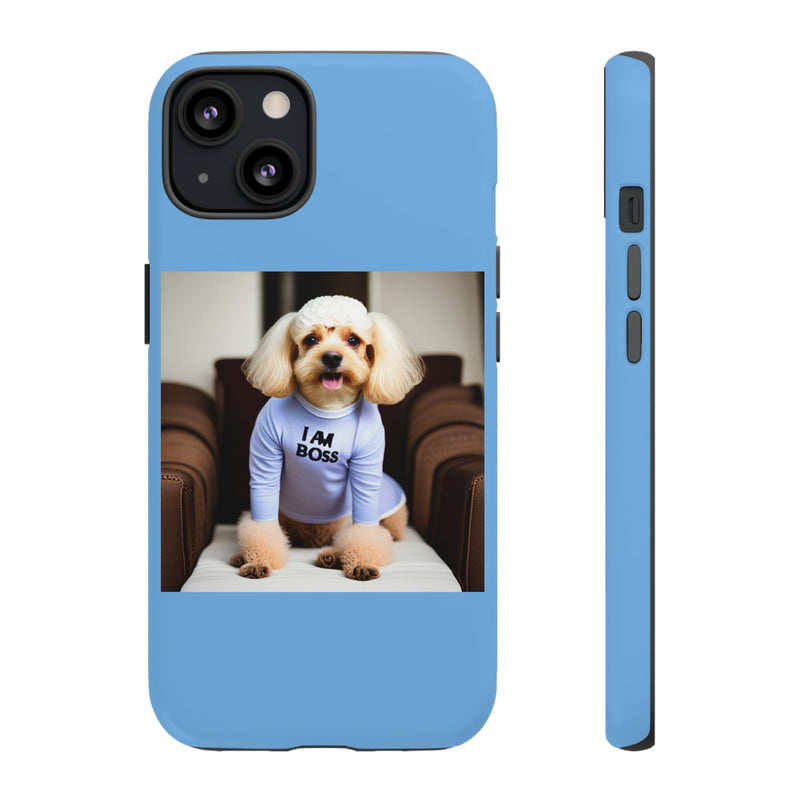 I Am Boss Dog Blue Tough Cases. All iPhone 15, 14, 13, 12, 11, X, 8 , Google Pixel 7, 6, 5, Samsung Galaxy 23, 22, 21, 20, 10