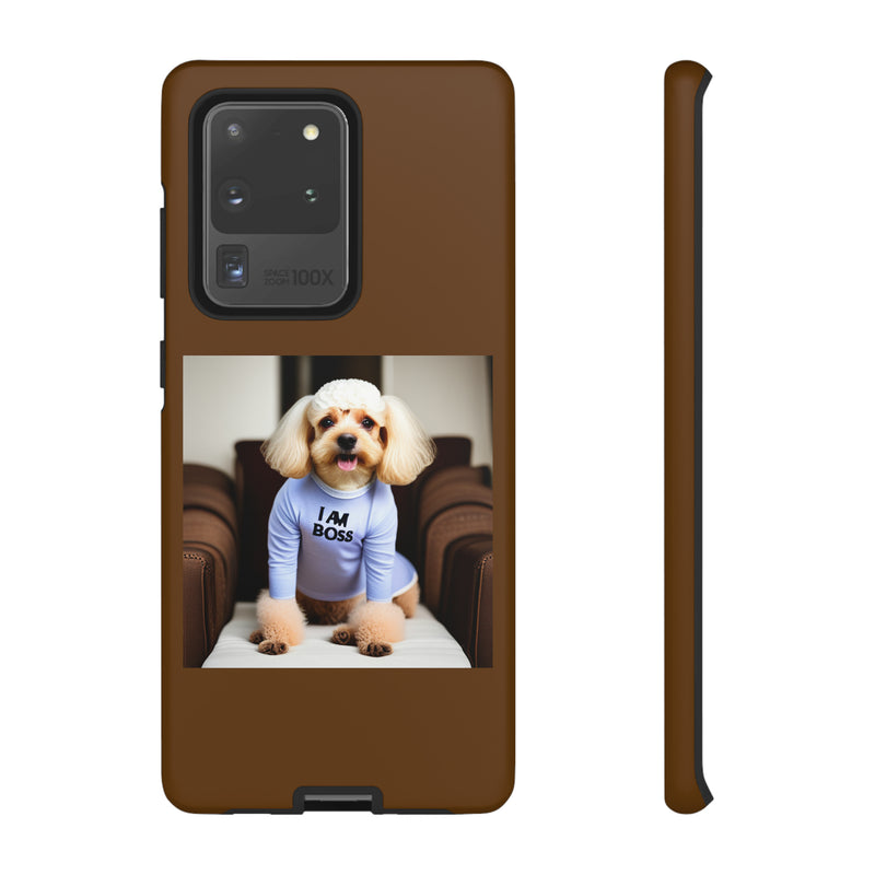 I Am Boss Dog Brown Tough Cases. All iPhone 15, 14, 13, 12, 11, X, 8 , Google Pixel 7, 6, 5, Samsung Galaxy 23, 22, 21, 20, 10