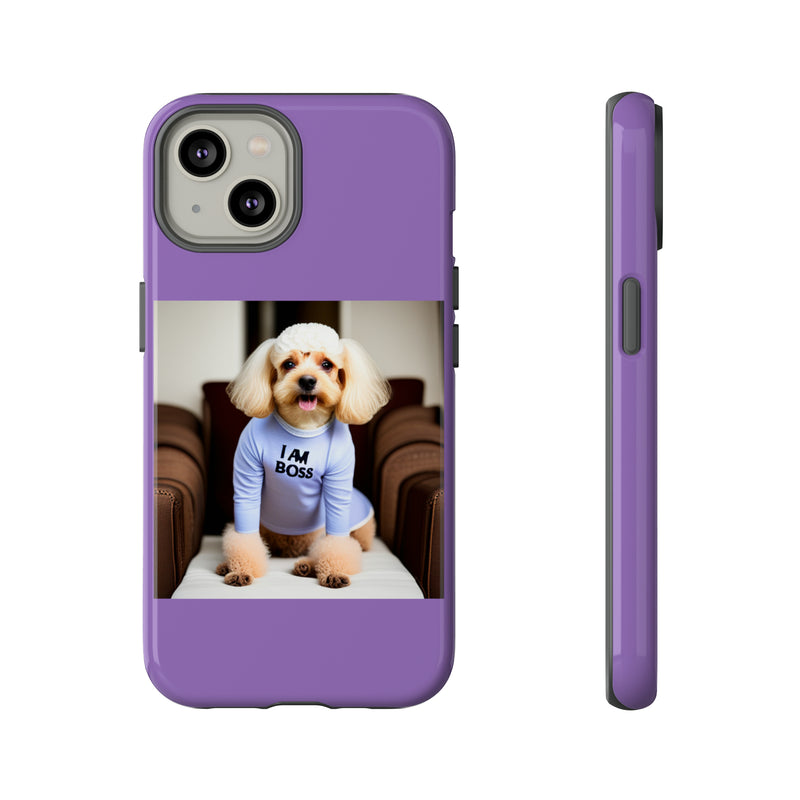 I Am Boss Dog  Purple Tough Cases. All iPhone 15, 14, 13, 12, 11, X, 8 , Google Pixel 7, 6, 5, Samsung Galaxy 23, 22, 21, 20, 10