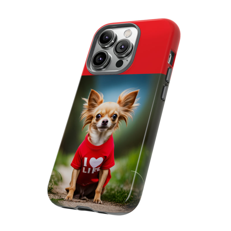 I Love Life Red Shirt Chihuahua Tough Cases. All iPhone 15, 14, 13, 12, 11, X, 8 , Google Pixel 7, 6, 5, Samsung Galaxy 23, 22, 21, 20, 10