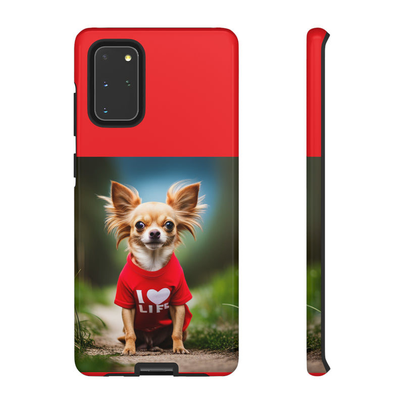 I Love Life Red Shirt Chihuahua Tough Cases. All iPhone 15, 14, 13, 12, 11, X, 8 , Google Pixel 7, 6, 5, Samsung Galaxy 23, 22, 21, 20, 10